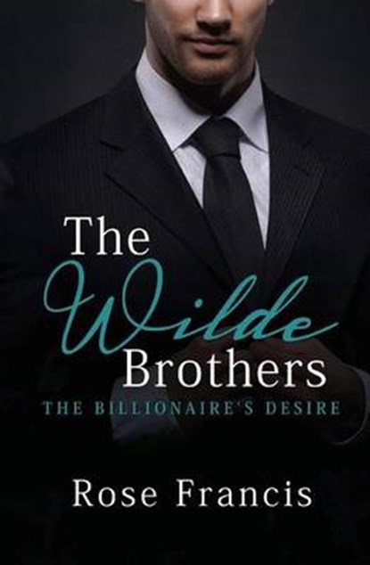 The Wilde Brothers, FRANCIS,  Rose - Paperback - 9781530916177