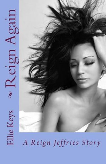 Reign Again, Ellie Keys - Ebook - 9781530998852