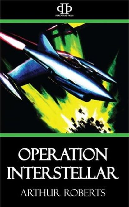 Operation Interstellar, Arthur Roberts - Ebook - 9781531260187