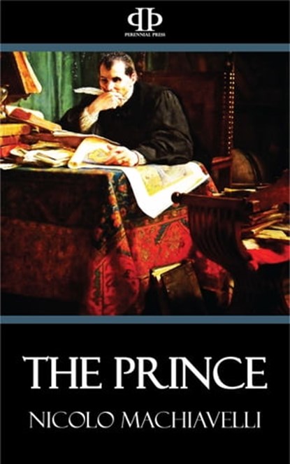 The Prince, Nicolo Machiavelli - Ebook - 9781531260347