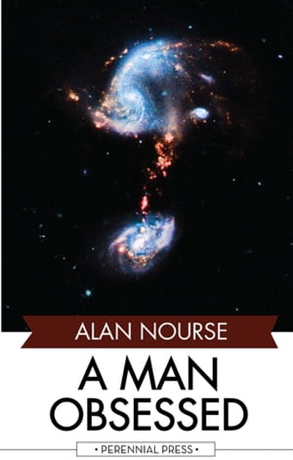 A Man Obsessed, Alan Nourse - Ebook - 9781531263096