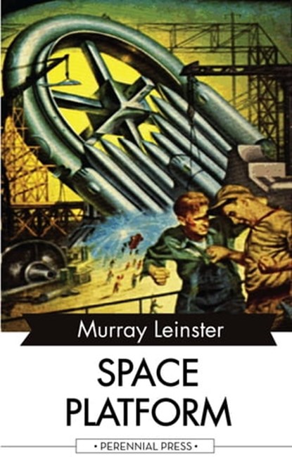 Space Platform, Murray Leinster - Ebook - 9781531263621
