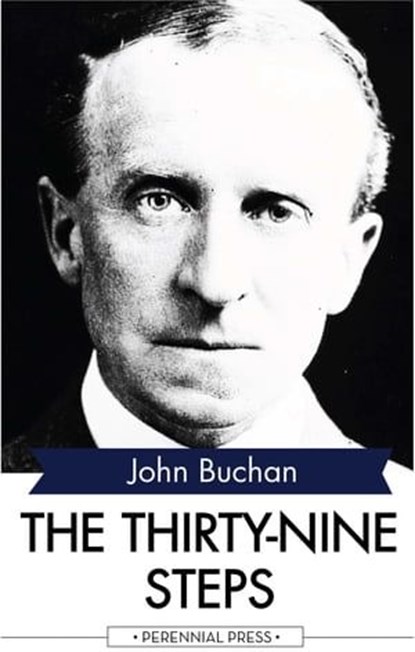 The Thirty-Nine Steps, John Buchan - Ebook - 9781531264758