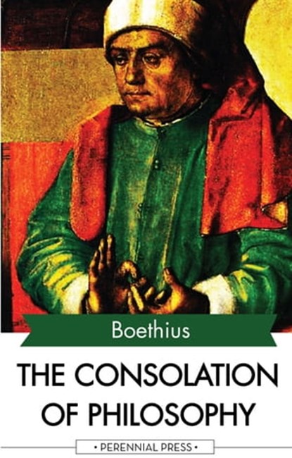 The Consolation of Philosophy, Boethius - Ebook - 9781531264932