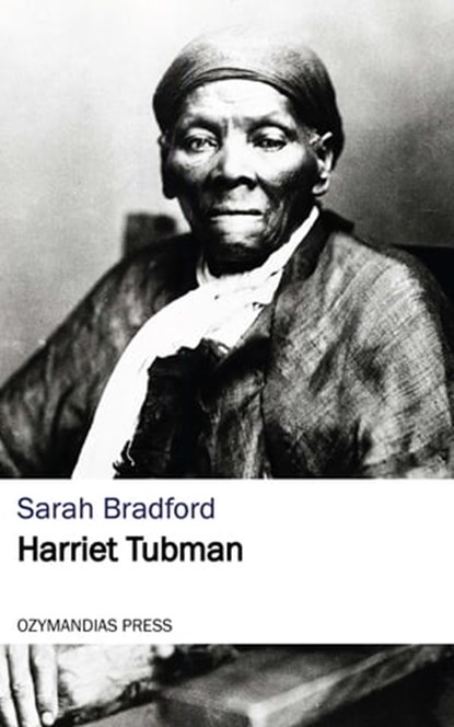 Harriet Tubman, Sarah Bradford - Ebook - 9781531265274