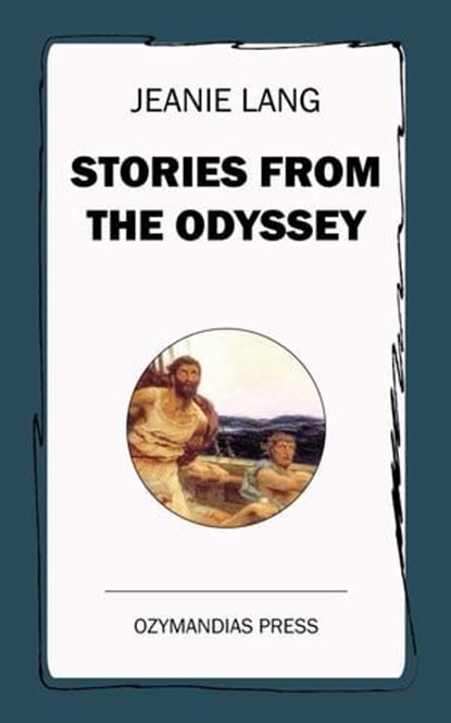 Stories from the Odyssey, Jeanie Lang - Ebook - 9781531265458
