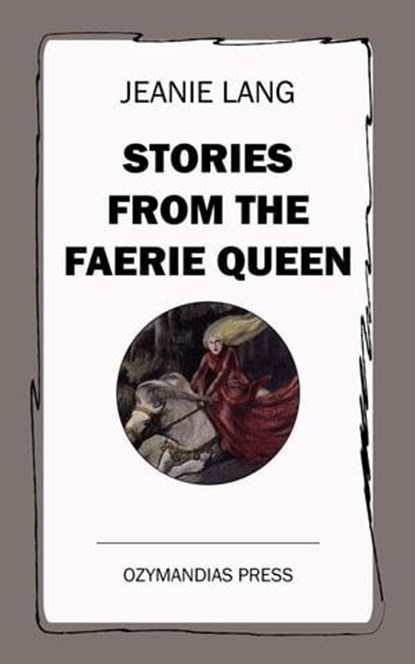 Stories from the Faerie Queen, Jeanie Lang - Ebook - 9781531277796