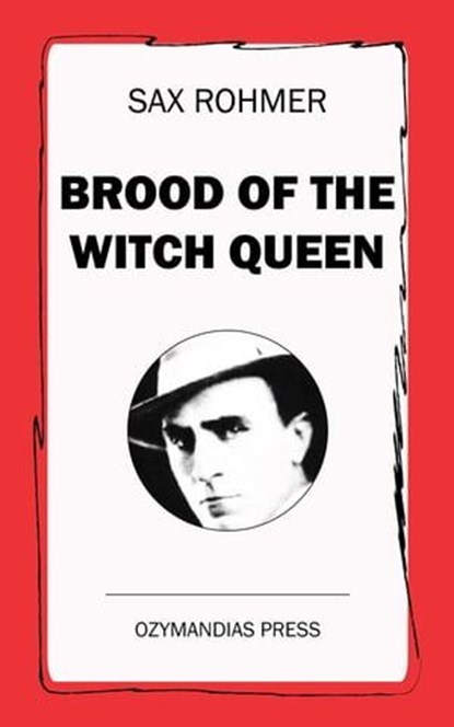 Brood of the Witch Queen, Sax Rohmer - Ebook - 9781531283780
