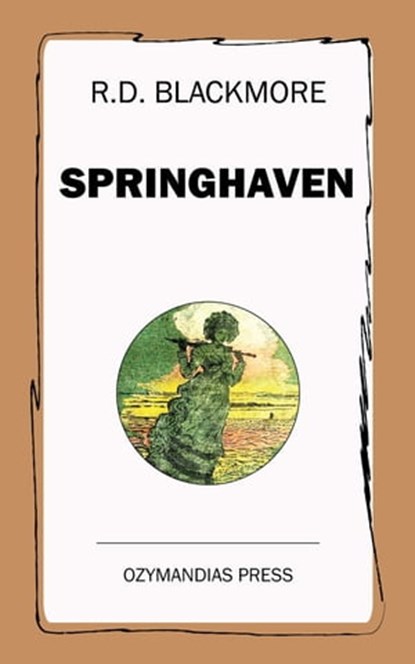Springhaven, R. D. Blackmore - Ebook - 9781531284015