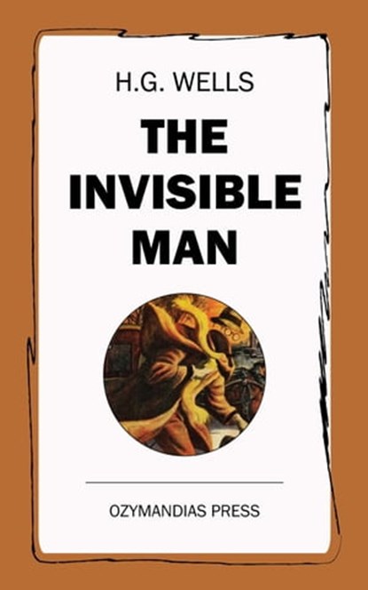 The Invisible Man, H. G. Wells - Ebook - 9781531285791