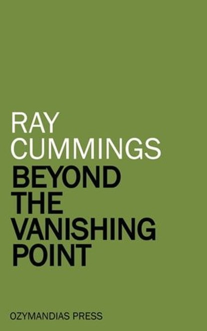 Beyond the Vanishing Point, Ray Cummings - Ebook - 9781531286095