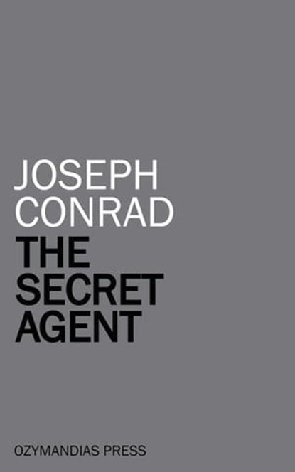 The Secret Agent, Joseph Conrad - Ebook - 9781531286378