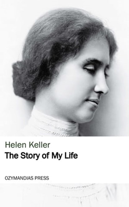 The Story of My Life, Helen Keller - Ebook - 9781531286415