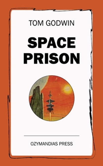 Space Prison, Tom Godwin - Ebook - 9781531288563