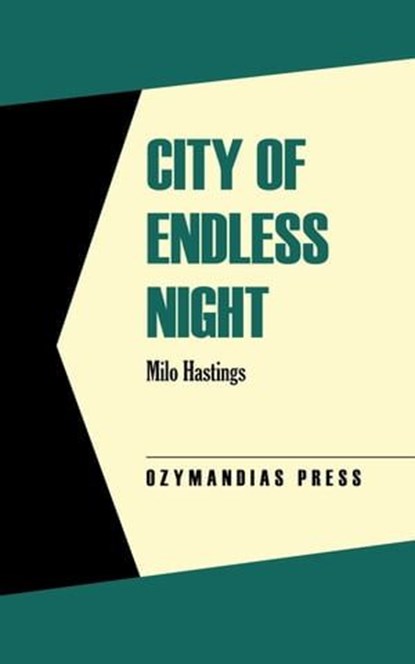 City of Endless Night, Milo Hastings - Ebook - 9781531289003