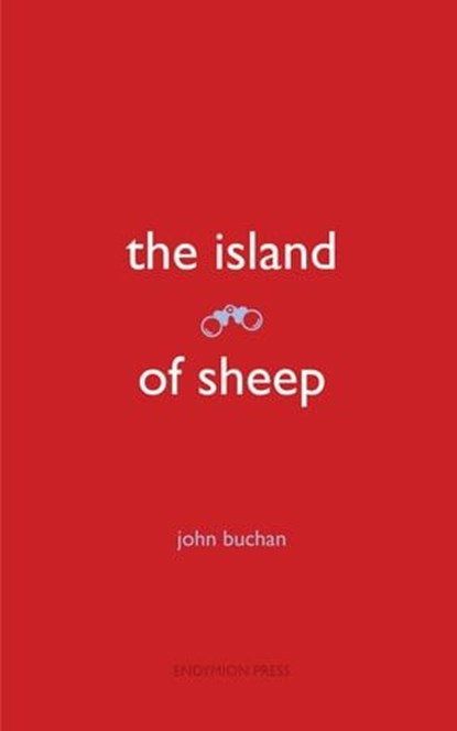 The Island of Sheep, John Buchan - Ebook - 9781531298517