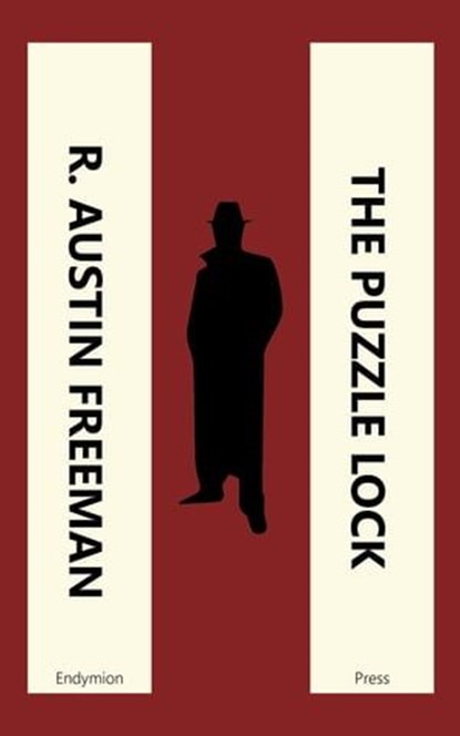 The Puzzle Lock, R. Austin Freeman - Ebook - 9781531298937