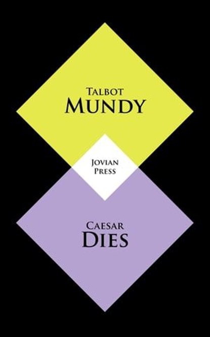 Caesar Dies, Talbot Mundy - Ebook - 9781531299286