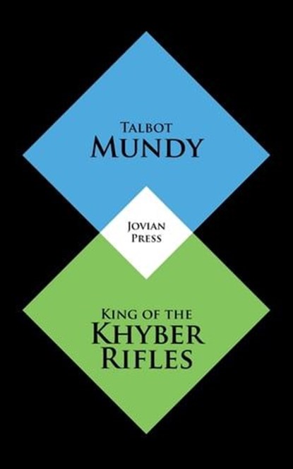 King of the Khyber Rifles, Talbot Mundy - Ebook - 9781531299453