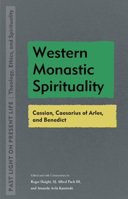 Western Monastic Spirituality, Roger Haight ; Alfred Pach ; Amanda Avila Kaminski - Paperback - 9781531502164