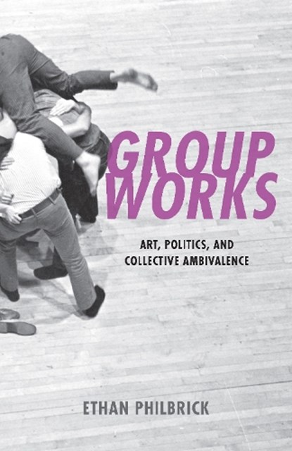 Group Works, Ethan Philbrick - Gebonden - 9781531502690