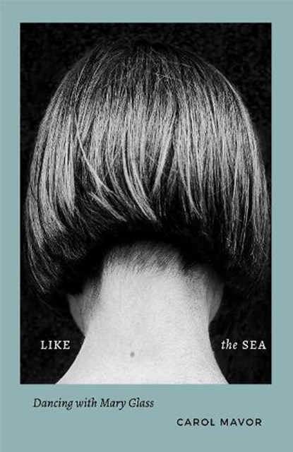 Like the Sea, Carol Mavor - Gebonden - 9781531509538