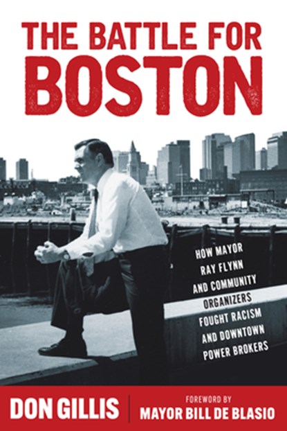 The Battle for Boston, Don Gillis - Gebonden - 9781531509835