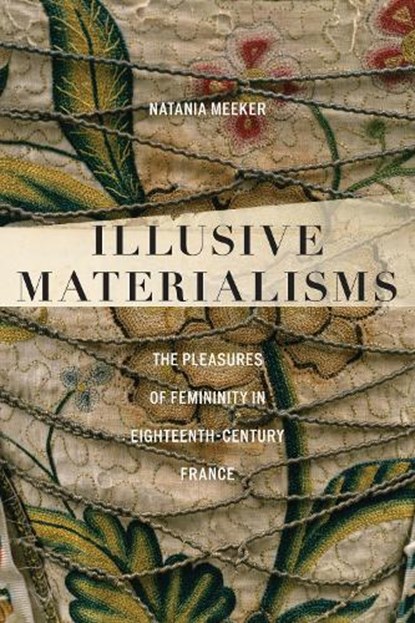Illusive Materialisms, Natania Meeker - Paperback - 9781531512576
