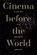 Cinema Before the World, Michael Allan - Gebonden - 9781531514037
