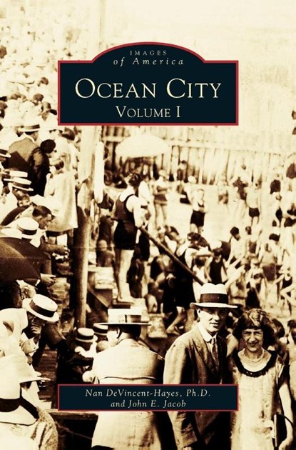 Ocean City, Nan Devincent-Hayes ; John E Jacob - Gebonden - 9781531600778
