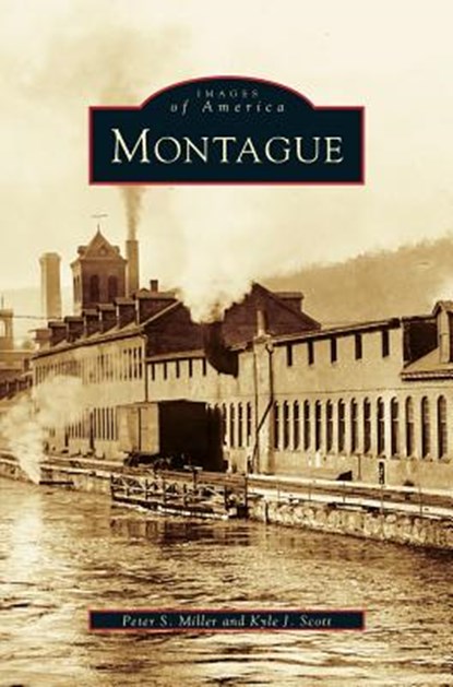 Montague, Peter S Miller ; Kyle J Scott - Gebonden - 9781531602710