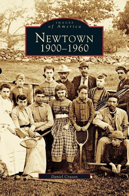 Newtown 1900-1960, Daniel Cruson - Gebonden - 9781531607463