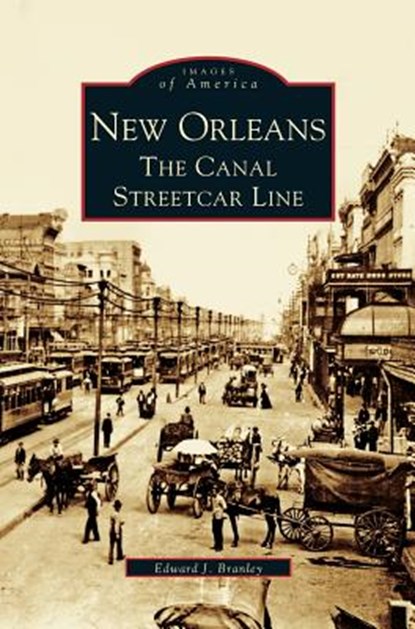New Orleans, Edward J Branley - Gebonden - 9781531610920