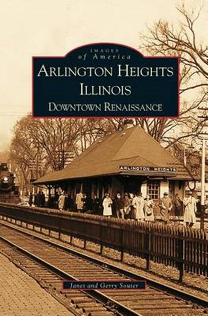 Arlington Heights, Illinois, SOUTER,  Gerry - Gebonden - 9781531612641