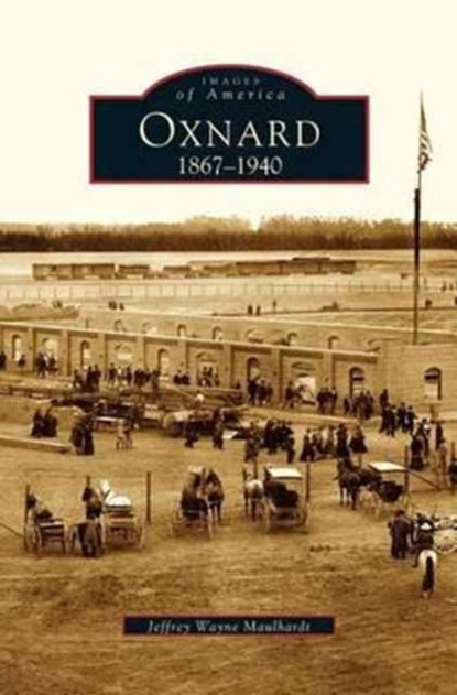Oxnard, Jeffrey Wayne Maulhardt - Gebonden - 9781531615611