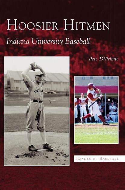 Hoosier Hitmen, Pete Diprimio - Gebonden - 9781531617899