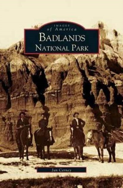 Badlands National Park, Jan Cerney - Gebonden - 9781531618124
