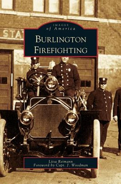 Burlington Firefighting, Liisa Reimann - Gebonden - 9781531628154