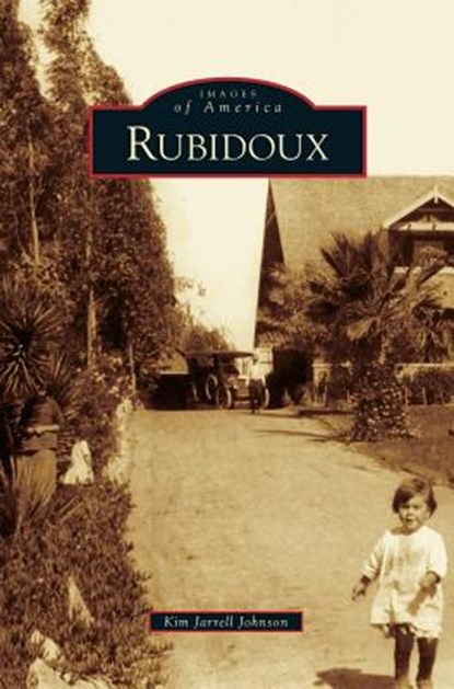 Rubidoux, Kim Jarrell Johnson - Gebonden - 9781531629182