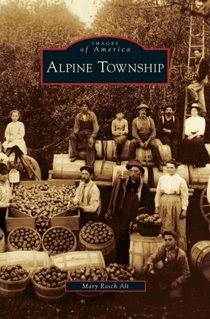 Alpine Township, Mary Rasch Alt - Gebonden - 9781531631871
