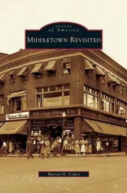 Middletown Revisited, Marvin H Cohen - Gebonden - 9781531636777