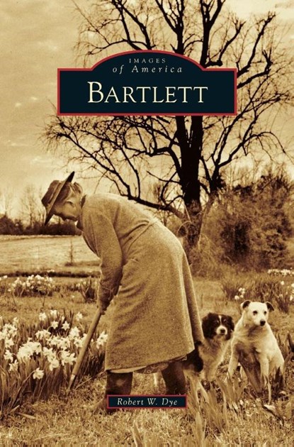 Bartlett, Robert W Dye - Gebonden - 9781531643775