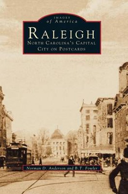 Raleigh, ANDERSON,  Norman D. - Gebonden - 9781531645212
