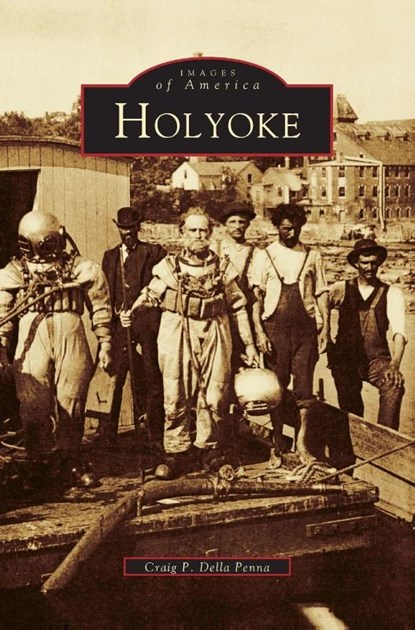 Holyoke, Craig P Della Penna - Gebonden - 9781531657925