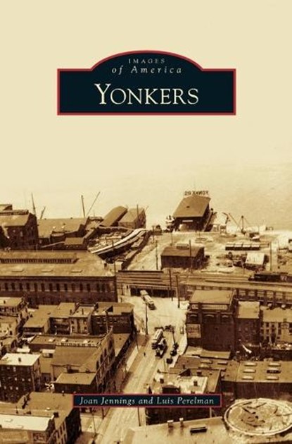 Yonkers, Joan Jennings ; Luis Perelman - Gebonden - 9781531666057