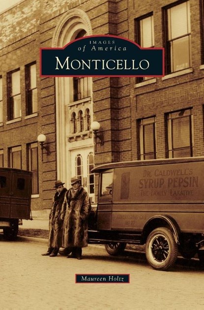 Monticello, Maureen Holtz - Gebonden - 9781531667658