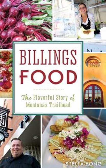 Billings Food, Stella Fong - Gebonden - 9781531698966