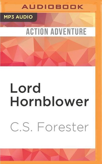 Lord Hornblower, C. S. Forester - AVM - 9781531870263