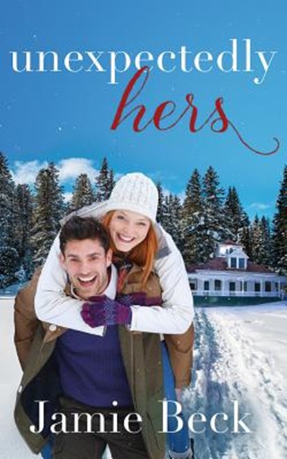 Unexpectedly Hers, BECK,  Jamie - AVM - 9781531891640
