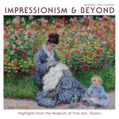 2026 Impressionism & Beyond: Highlights from the Museum of Fine Arts, Boston Wall Calendar, Boston Museum of Fine Arts - Gebonden - 9781531943615